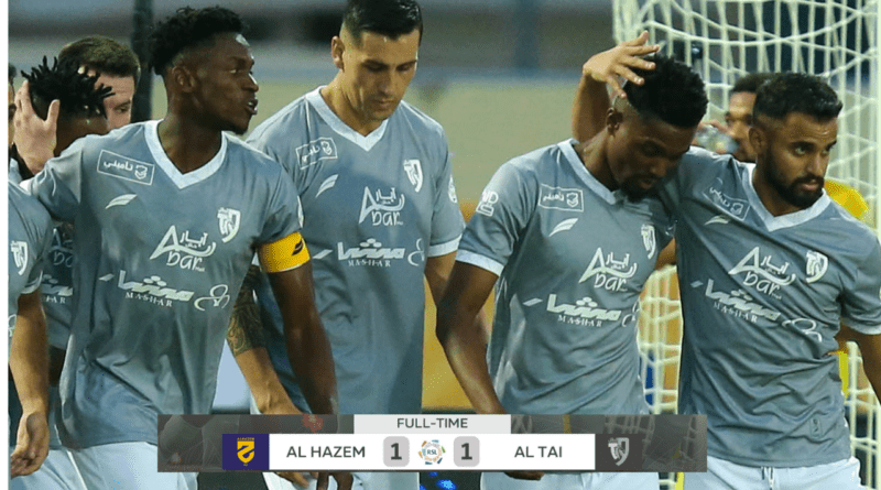 Al Hazem 1-1 Al Tai: Final Score