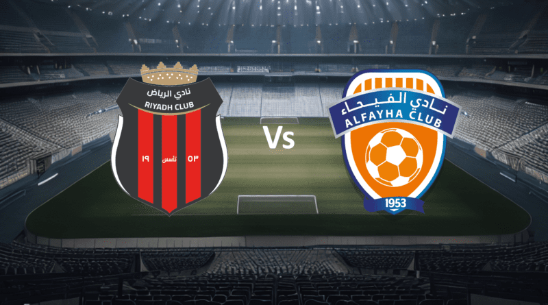 Al Riyadh vs Al Fayha