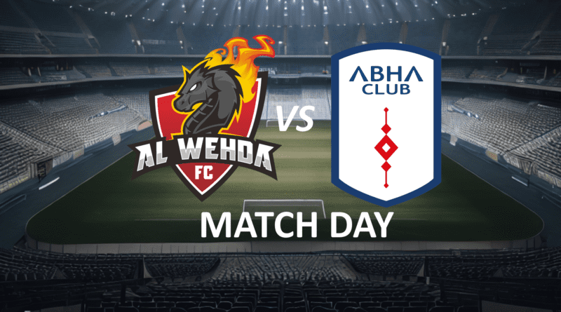 Al Wehda vs Abha_ Matchday