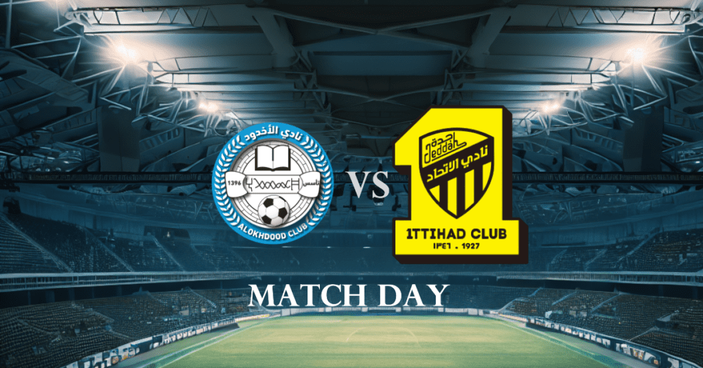 Preview- Al Okhdood vs Al Ittihad
