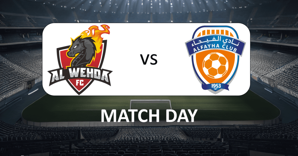 Al Wehda vs Al Fayha_ Match Day