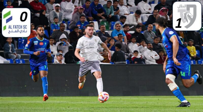 Final Score Al Fateh vs Al Tai_ Proleaguefootballsaudi.com